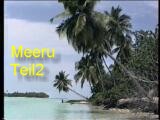 Meeru-Film 1997 Teil2